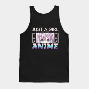 Just a girl who loves Anime Tank Top